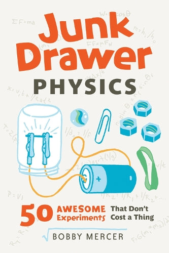 Junk Drawer Physics