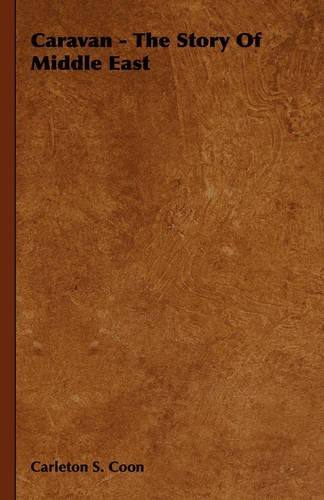 Caravan - The Story Of Middle East