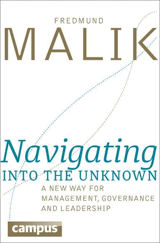 Navigating into the Unknown
