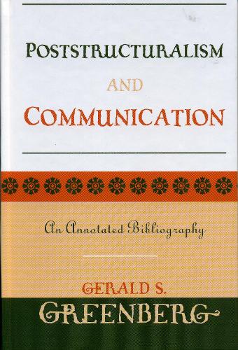 Poststructuralism and Communication