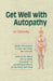 Get Well with Autopathy