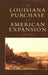The Louisiana Purchase and American Expansion, 1803–1898
