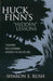 Huck Finn's 'Hidden' Lessons
