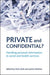 Private and confidential?