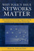 Why Policy Issue Networks Matter
