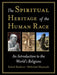 The Spiritual Heritage of the Human Race
