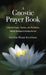 Gnostic Prayer Book