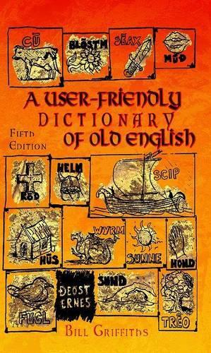 A User-friendly Dictionary of Old English and Reader