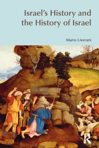Israel's History and the History of Israel (BibleWorld