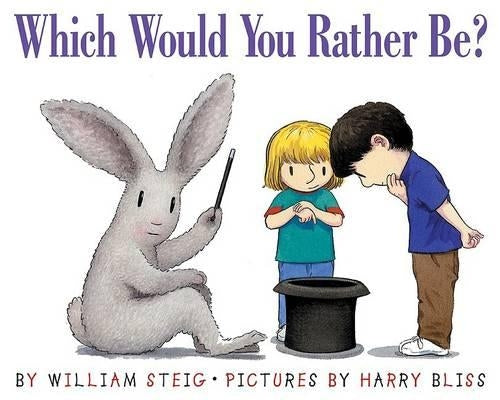 Which Would You Rather Be?