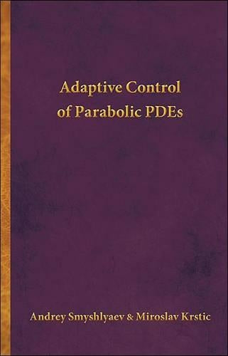Adaptive Control of Parabolic PDEs