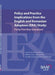 Policy and Practice Implications from the English and Romanian Adoptees (ERA) Study