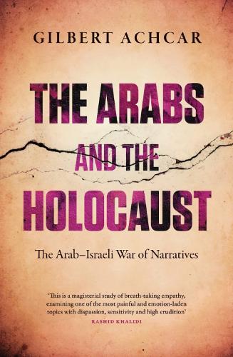The Arabs and the Holocaust