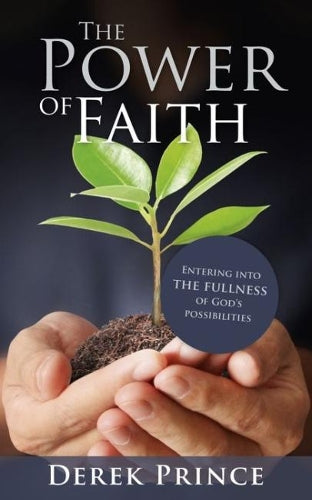 The Power of Faith