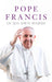 Pope Francis in his Own Words