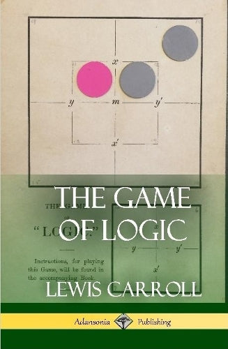 The Game of Logic (Hardcover