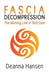 Fascia Decompression