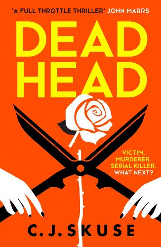 Dead Head: Now a major Sky TV series, new for 2024! The unputdownable, deliciously dark serial killer thriller: Book 3 (Sweetpea series