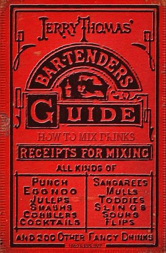 Jerry Thomas' Bartenders Guide