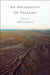 An Archaeology of Yearning