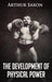 The Development of Physical Power