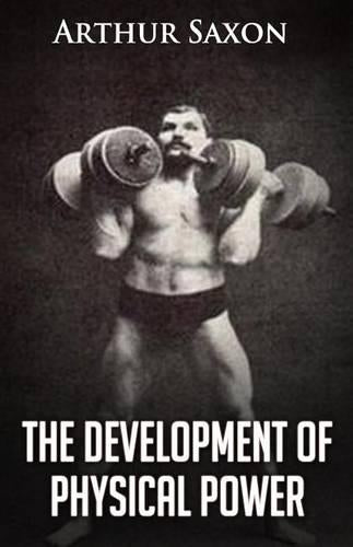 The Development of Physical Power