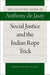 Social Justice & the Indian Rope Trick