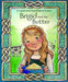 Brigid and the Butter: A Legend about St