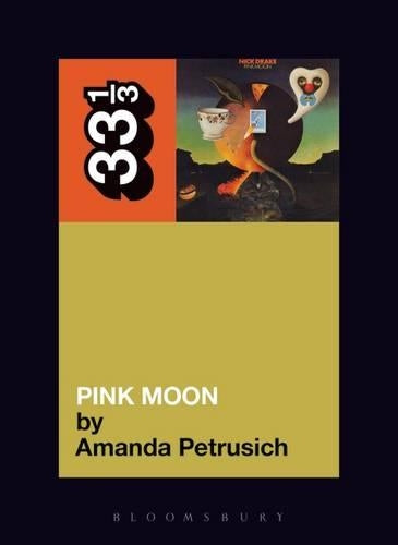 Nick Drake's Pink Moon