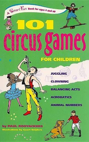 101 Circus Games for Children
