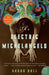 The Electric Michelangelo