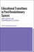 Educational Transitions in Post-Revolutionary Spaces