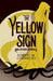 The Yellow Sign and Other Stories (Arcturus Classics, 204