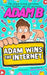 Adam Wins the Internet
