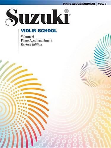Suzuki Violin School 6 - Piano Acc. (Revised)