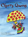 The Legend of the Cherry Queens