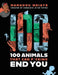 100 Animals That Can F*cking End You