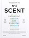Packaged for Life: Scent