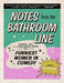 Notes from the Bathroom Line