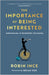 The Importance of Being Interested