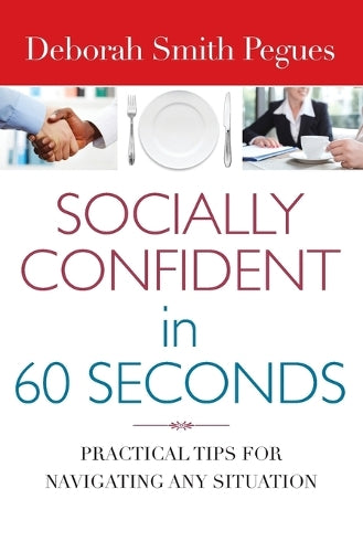 Socially Confident in 60 Seconds