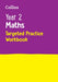 Year 2 Maths Targeted Practice Workbook