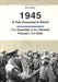 1945 -- A Year Drenched in Blood