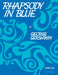 Rhapsody In Blue