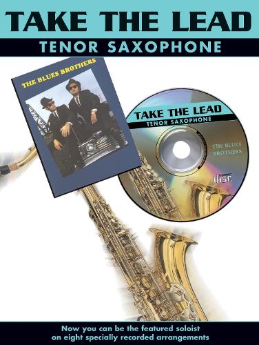 "Blues Brothers": (Tenor Saxophone) (Take the Lead