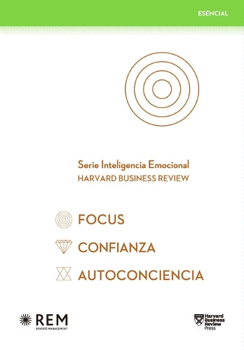 Serie Inteligencia Emocional HBR. Estuche Esencial 3 vols.: Focus, Confianza, Autoconciencia (Slip Case Focus, Confidence, Self-Awareness Spanish edition