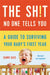 The Sh!t No One Tells You (Revised)