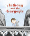 Anthony and the Gargoyle