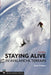 Staying Alive in Avalanche Terrain