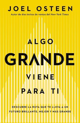 Algo Grande Viene Para Ti